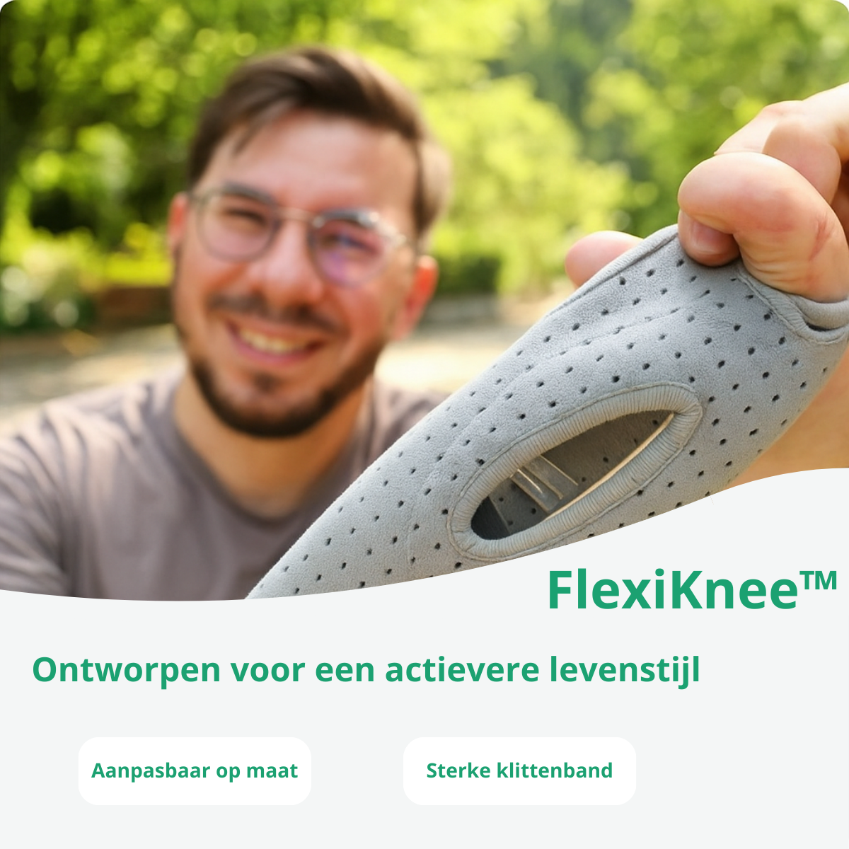 FlexiKnee™ -  Stabiliteit & comfort, elke stap